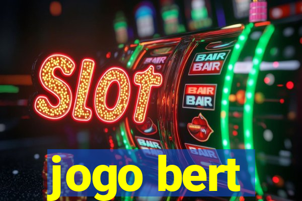 jogo bert